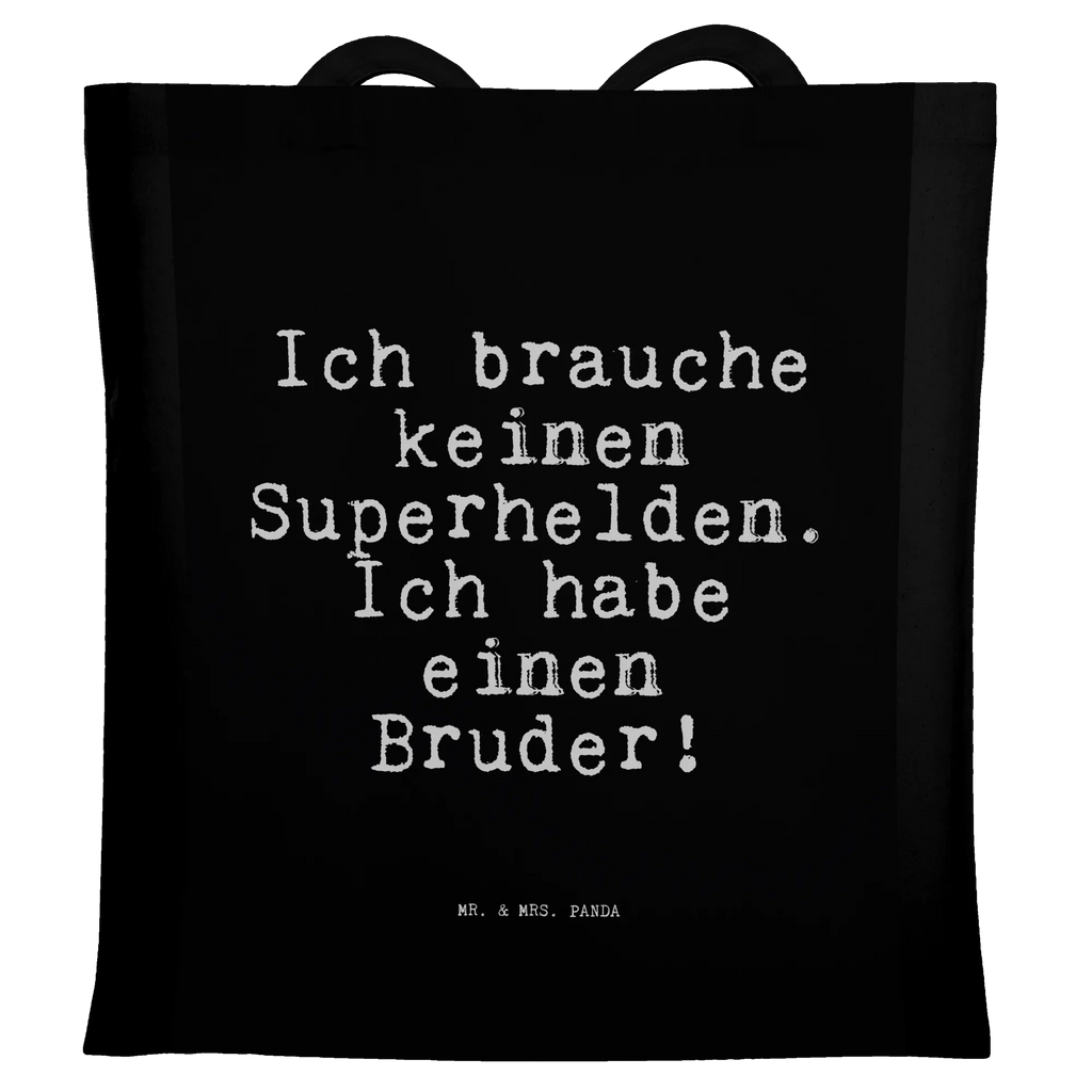 Tote bag Ich brauche keinen Superhelden.... shoulder bag, cotton bag, cloth bag, pouch, bag, shopping bag, shopper, jute bag, Carrier bag, saying, sayings, funny, wisdom, quotes, Sayings Proverbs Wisdom Quotes Funny Wisdom Words