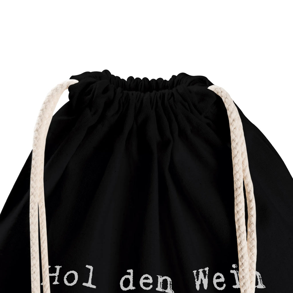 Drawstring bag Hol den Wein raus.... Sportbeutel Weiß, Sportbeutel Für Erwachsene, Sportbeutel Set, Turnbeutel, Sportbeutel Schule, Sportbeutel Klein, Sportbeutel Outdoor, Sportbeutel Nachhaltig, Gymbag, Sportbeutel Wasserabweisend, Öko Sportbeutel, Sportbeutel Damen, Sportbeutel Herren, Sportbeutel Waschbar, Sportbeutel Mit Fach, Sportbeutel Bedruckt, Sportbeutel Fitness, Sportbeutel Geschenkidee, Sportrucksack, Sportbeutel Mädchen, Sportbeutel Kita, Turnbeutel Kinder, Sportbeutel Faltbar, Sportbeutel Für Freizeit, Sportbeutel Aus Baumwolle, Sportbeutel Für Sport, Sportbeutel Training, Sportbeutel Mit Kordelzug, Sportbeutel Für Kinder, Sportbeutel Mit Reißverschluss, Sportbeutel Aus Polyester, Sportbeutel Leicht, Turnbeutel Schule, Sportbeutel Schwarz, Turnbeutel Mit Motiv, Sportbeutel Jungen, Sportbeutel, Sportbeutel Groß, Turnbeutel Mit Kordel, Sportbeutel Kindergarten, Sportbeutel Bunt, Spruch, Sprüche, lustige Sprüche, Weisheiten, Zitate, Spruch Geschenke, Spruch Sprüche Weisheiten Zitate Lustig Weisheit Worte