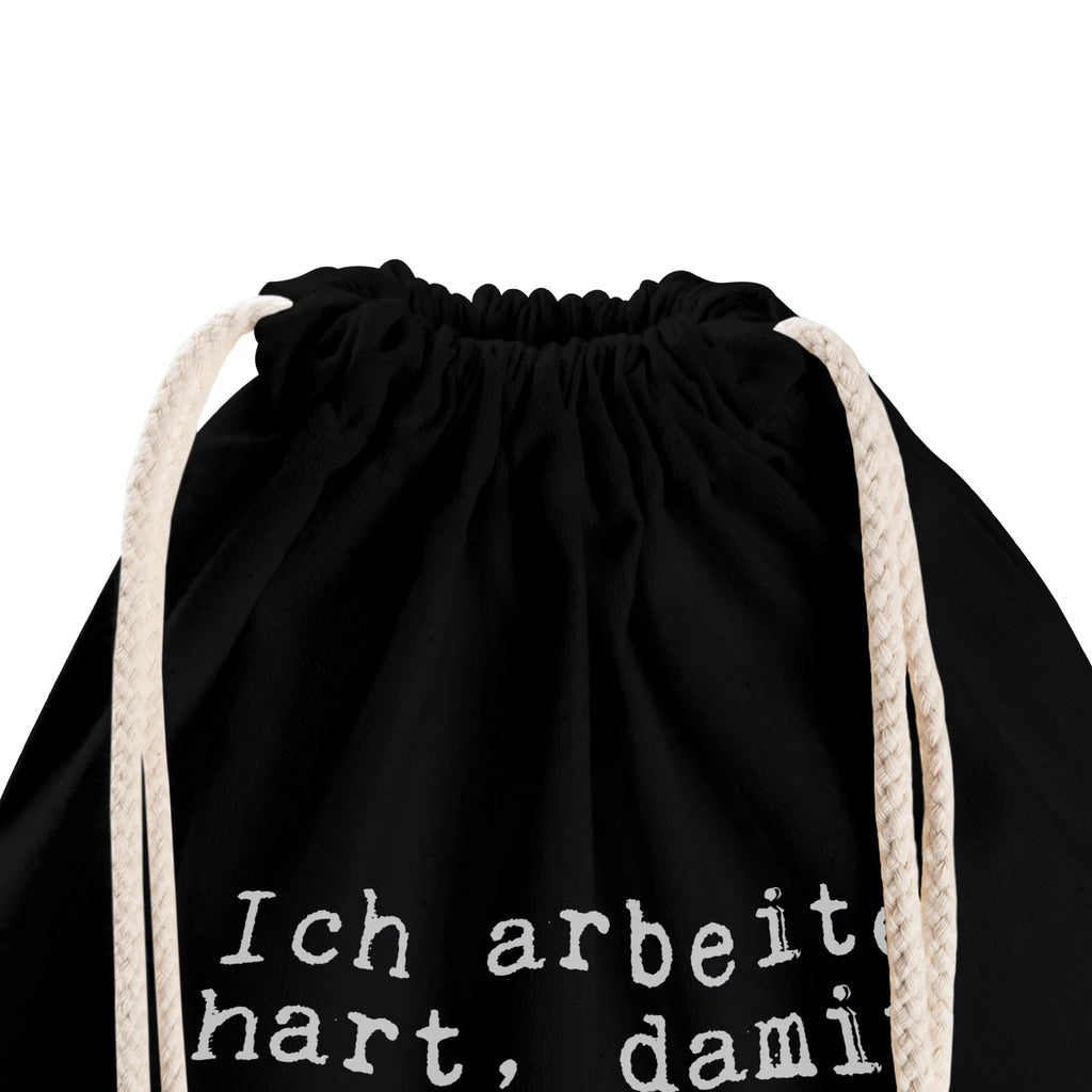 Drawstring bag Ich arbeite hart, damit... Sportbeutel Weiß, Sportbeutel Für Kinder, Sportbeutel Jungen, Sportbeutel Kindergarten, Sportbeutel Fitness, Sportbeutel Für Freizeit, Turnbeutel Mit Kordel, Sportbeutel Aus Polyester, Sportbeutel Outdoor, Sportbeutel Bunt, Sportbeutel Mädchen, Sportbeutel Herren, Sportbeutel Mit Fach, Turnbeutel Mit Motiv, Turnbeutel Kinder, Sportrucksack, Sportbeutel Mit Reißverschluss, Sportbeutel Klein, Sportbeutel Training, Gymbag, Sportbeutel Waschbar, Sportbeutel Schule, Sportbeutel Mit Kordelzug, Turnbeutel, Sportbeutel Schwarz, Sportbeutel Set, Öko Sportbeutel, Sportbeutel Bedruckt, Turnbeutel Schule, Sportbeutel Für Sport, Sportbeutel, Sportbeutel Groß, Sportbeutel Damen, Sportbeutel Geschenkidee, Sportbeutel Leicht, Sportbeutel Kita, Sportbeutel Aus Baumwolle, Sportbeutel Für Erwachsene, Sportbeutel Faltbar, Sportbeutel Nachhaltig, Sportbeutel Wasserabweisend, Spruch, Sprüche, lustige Sprüche, Weisheiten, Zitate, Spruch Geschenke, Spruch Sprüche Weisheiten Zitate Lustig Weisheit Worte