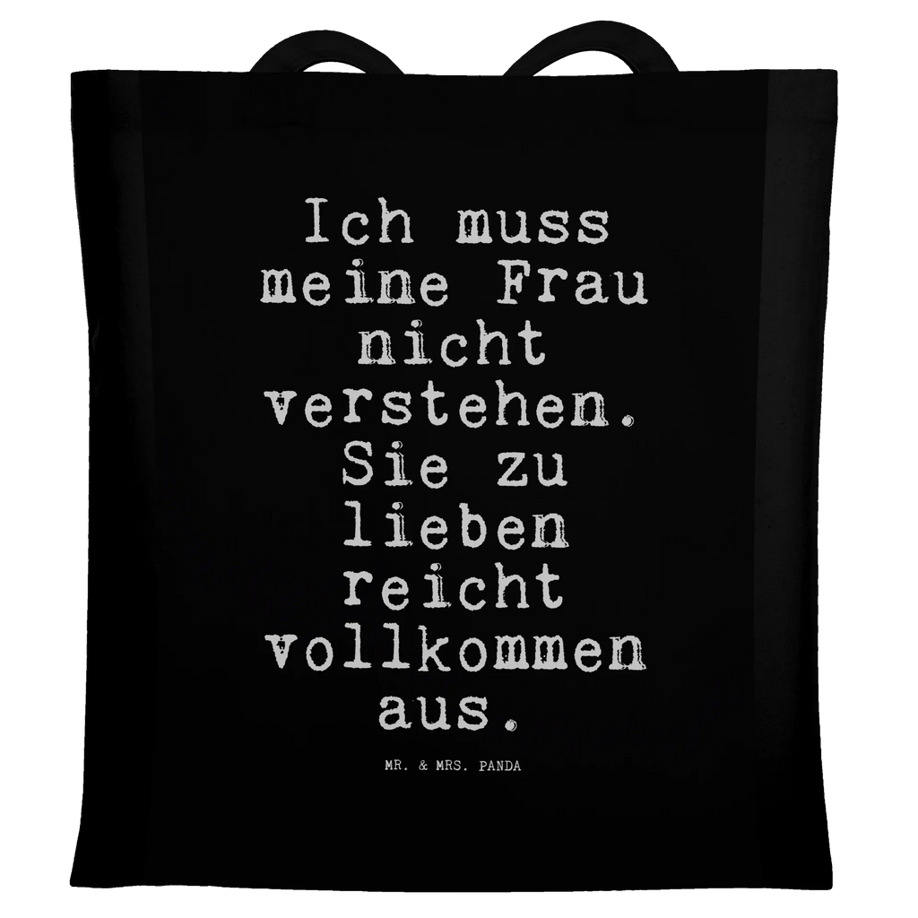 Tragetasche Ich muss meine Frau... umhängetasche baumwolle, baumwoll shopper, campus tasche, Baumwolltasche, festival tasche, stoff shopper, Uni Tasche, Einkaufsbeutel, Unitasche, Einkaufstasche, Schultertasche, totebag, Tasche, tragetasche baumwolle, tragbeutel, Schultasche, textiltasche, studententasche, einkaufstasche baumwolle, Stoffbeutel, Jutetasche, tasche baumwolle, Strandtasche, freizeitbeutel, textilbeutel, schulterbeutel, canvas tasche, Laptoptasche, einkaufsshopper, Baumwoll-Tragetasche, henkeltasche baumwolle, Stoff-Tragetasche, festivaltasche, beutel baumwolle, Umhängetasche, Tragetasche, Freizeittasche, universaltasche, Schulbeutel, Tote Bag, schultertasche baumwolle, Einkaufstüte, Beutel, Tüte, Stofftasche, Büchertasche, Shopping Tasche, Baumwollbeutel, Baumwoll-Shopper, Alltagstasche, dokumententasche, Jutebeutel, umhängebeutel, Henkeltasche, stofftasche baumwolle, Shopper, Sprüche, Lustige Sprüche, Weisheiten, Zitate, Spruch, Spruch Geschenke, Spruch Sprüche Weisheiten Zitate Lustig Weisheit Worte