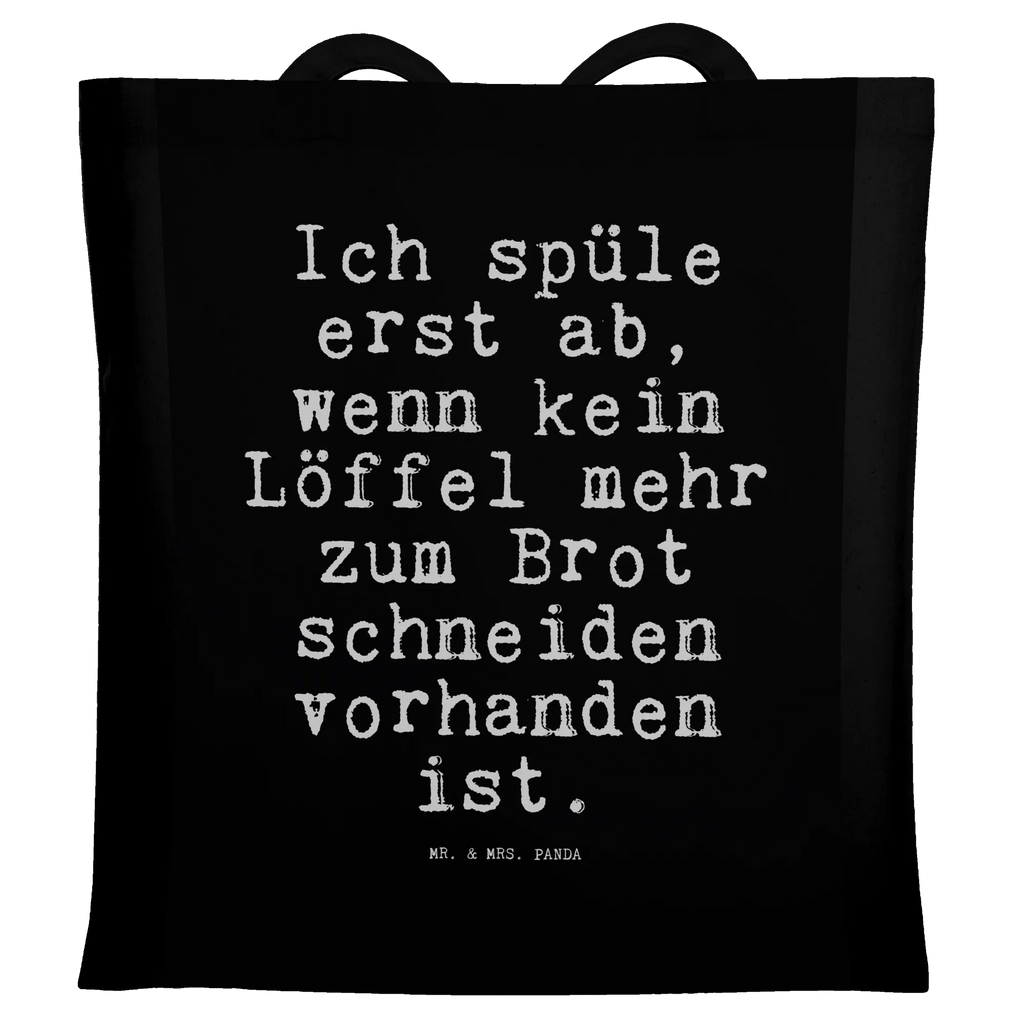 Tote bag Ich spüle erst ab,... shoulder bag, Carrier bag, jute bag, cloth bag, pouch, shopper, shopping bag, bag, cotton bag, saying, sayings, funny, wisdom, quotes, Sayings Proverbs Wisdom Quotes Funny Wisdom Words