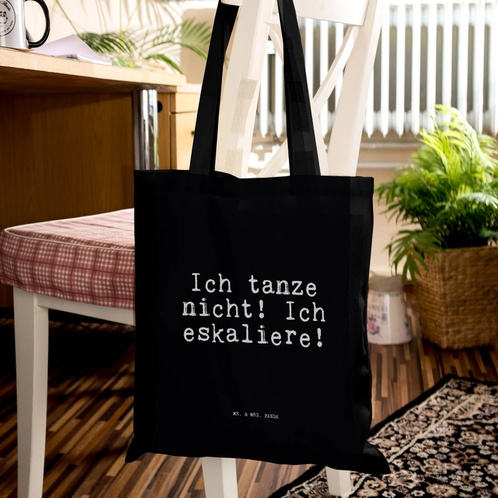 Tote bag Ich tanze nicht! Ich... Jutetasche, Einkaufstasche, Einkaufstüte, Jutebeutel, Strandtasche, Laptoptasche, Umhängetasche, Stoffbeutel, Stofftasche, Tragetasche, Tasche, Schultertasche, Shopper, Badetasche, Beuteltasche, Beutel, Spruch, Sprüche, lustige Sprüche, Weisheiten, Zitate, Spruch Geschenke, Spruch Sprüche Weisheiten Zitate Lustig Weisheit Worte