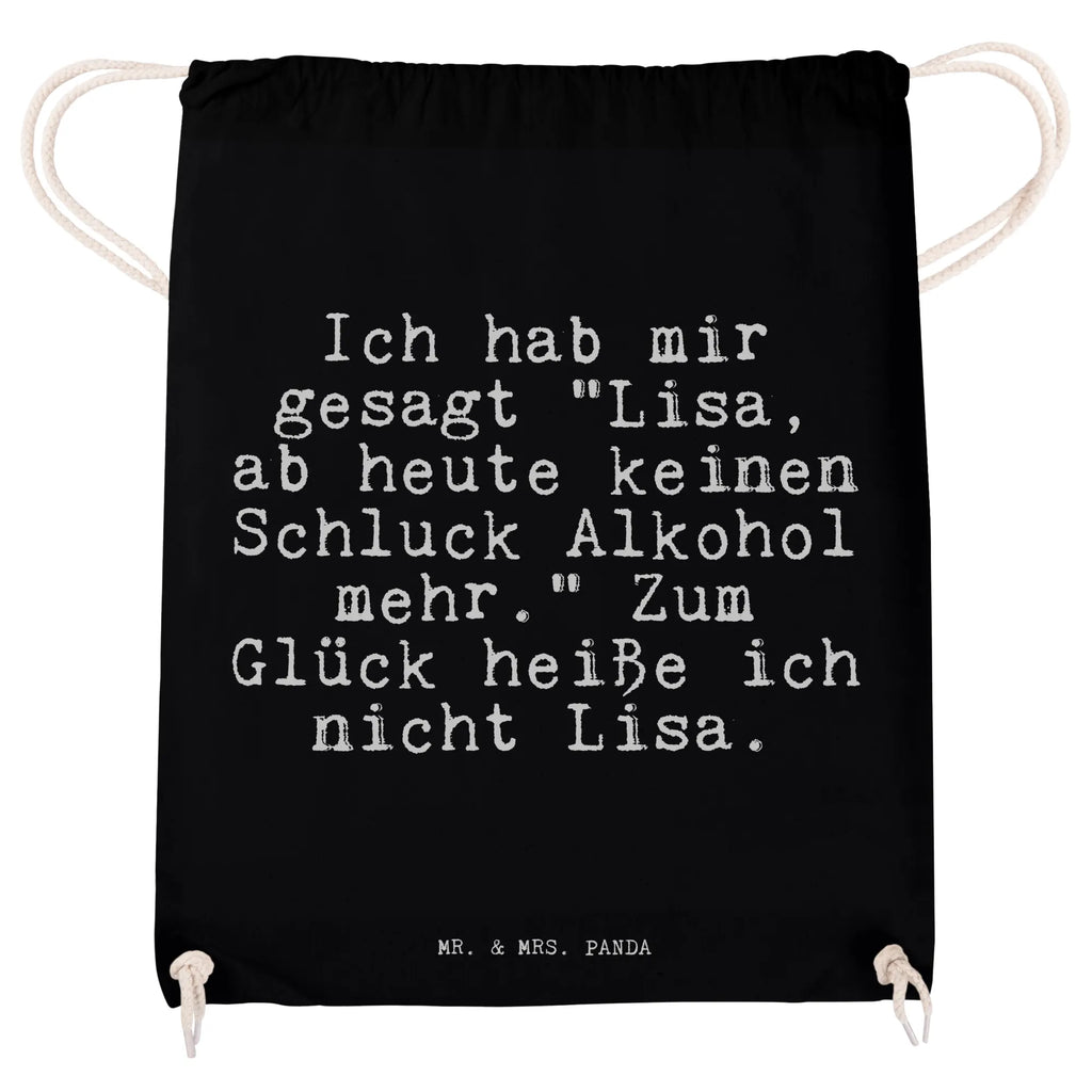 Drawstring bag Ich hab mir gesagt... bag, sports bag, gym bag, hipster, jute bag, carrier bag, saying, sayings, funny, wisdom, quotes, Sayings Proverbs Wisdom Quotes Funny Wisdom Words