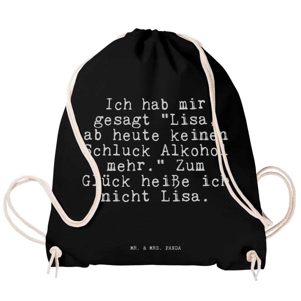 Drawstring bag Ich hab mir gesagt... bag, sports bag, gym bag, hipster, jute bag, carrier bag, saying, sayings, funny, wisdom, quotes, Sayings Proverbs Wisdom Quotes Funny Wisdom Words