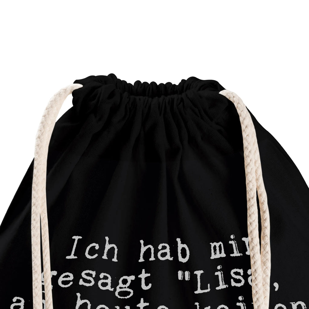 Drawstring bag Ich hab mir gesagt... bag, sports bag, gym bag, hipster, jute bag, carrier bag, saying, sayings, funny, wisdom, quotes, Sayings Proverbs Wisdom Quotes Funny Wisdom Words