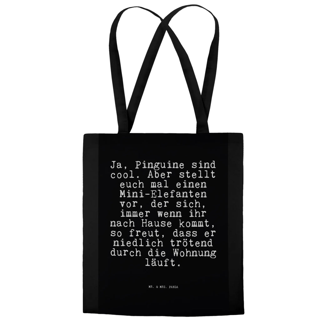 Tote bag Ja, Pinguine sind cool.... Carrier bag, bag, pouch, cloth bag, cotton bag, shopping bag, shoulder bag, jute bag, shopper, saying, sayings, funny, wisdom, quotes, Sayings Proverbs Wisdom Quotes Funny Wisdom Words