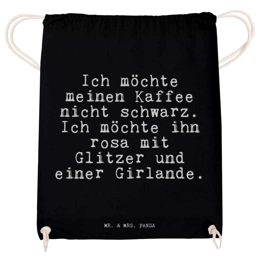 Drawstring bag Ich möchte meinen Kaffee... gym tasche, wanderbeutel, zugbeutel, gym rucksack, Turnbeutel, Öko Sportbeutel, Sportbeutel, Baumwollbeutel, Turnbeutel Schule, Sportbeutel Für Freizeit, baumwoll rucksack, Sportbeutel Mit Kordelzug, festivalbeutel, gymnastiktasche, sportbeutel baumwolle, turnbeutel baumwolle, Stoffbeutel, Sportbeutel Fitness, Festival Beutel, baumwolle beutel, Sportbeutel Aus Baumwolle, Gymbag, zuziehbeutel, rucksack mit kordel, stoff rucksack, Sportbeutel Outdoor, festival rucksack, gym beutel, Stofftasche, Sportbeutel Für Sport, Baumwolltasche, Sportbeutel Schule, rucksack stoff, Turnbeutel Mit Kordel, Sportrucksack, Sportbeutel Kindergarten, wander rucksack, kordelzugbeutel, Alltagstasche, festival tasche, beutelrucksack, Sportbeutel Training, beutel mit kordelzug, Gymsack, freizeit rucksack, rucksack beutel, kordelrucksack, Sportbeutel Kita, Sprüche, Lustige Sprüche, Weisheiten, Zitate, Spruch, Spruch Geschenke, Spruch Sprüche Weisheiten Zitate Lustig Weisheit Worte