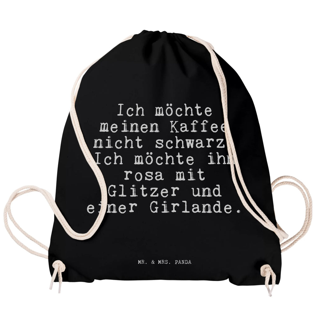 Drawstring bag Ich möchte meinen Kaffee... gym tasche, wanderbeutel, zugbeutel, gym rucksack, Turnbeutel, Öko Sportbeutel, Sportbeutel, Baumwollbeutel, Turnbeutel Schule, Sportbeutel Für Freizeit, baumwoll rucksack, Sportbeutel Mit Kordelzug, festivalbeutel, gymnastiktasche, sportbeutel baumwolle, turnbeutel baumwolle, Stoffbeutel, Sportbeutel Fitness, Festival Beutel, baumwolle beutel, Sportbeutel Aus Baumwolle, Gymbag, zuziehbeutel, rucksack mit kordel, stoff rucksack, Sportbeutel Outdoor, festival rucksack, gym beutel, Stofftasche, Sportbeutel Für Sport, Baumwolltasche, Sportbeutel Schule, rucksack stoff, Turnbeutel Mit Kordel, Sportrucksack, Sportbeutel Kindergarten, wander rucksack, kordelzugbeutel, Alltagstasche, festival tasche, beutelrucksack, Sportbeutel Training, beutel mit kordelzug, Gymsack, freizeit rucksack, rucksack beutel, kordelrucksack, Sportbeutel Kita, Sprüche, Lustige Sprüche, Weisheiten, Zitate, Spruch, Spruch Geschenke, Spruch Sprüche Weisheiten Zitate Lustig Weisheit Worte