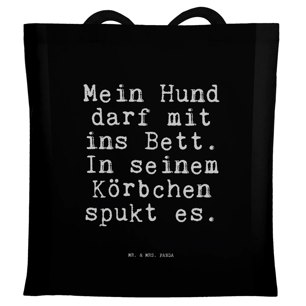 Tote bag Mein Hund darf mit... shopping bag, pouch, jute bag, bag, cloth bag, Carrier bag, shopper, shoulder bag, cotton bag, saying, sayings, funny, wisdom, quotes, Sayings Proverbs Wisdom Quotes Funny Wisdom Words