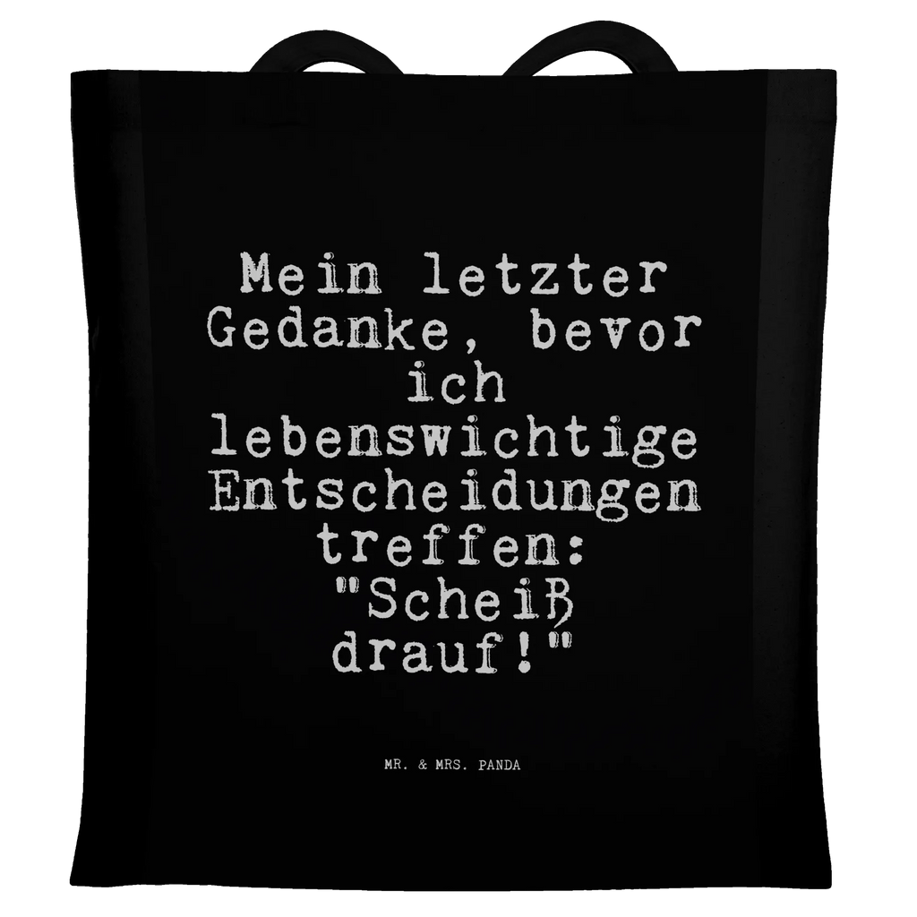 Tragetasche Mein letzter Gedanke, bevor... einkaufsshopper, schultertasche baumwolle, Shopper, Schultasche, Jutetasche, festivaltasche, beutel baumwolle, henkeltasche baumwolle, Henkeltasche, Stoffbeutel, Tüte, tasche baumwolle, Freizeittasche, textilbeutel, Strandtasche, Einkaufstüte, Schulbeutel, Stofftasche, einkaufstasche baumwolle, Shopping Tasche, baumwoll shopper, tragetasche baumwolle, textiltasche, Baumwoll-Shopper, universaltasche, Tragetasche, Baumwolltasche, canvas tasche, campus tasche, festival tasche, umhängebeutel, Umhängetasche, Uni Tasche, Baumwollbeutel, studententasche, Einkaufsbeutel, stoff shopper, dokumententasche, Tote Bag, schulterbeutel, umhängetasche baumwolle, Jutebeutel, totebag, freizeitbeutel, Beutel, Büchertasche, Schultertasche, tragbeutel, Unitasche, Tasche, Baumwoll-Tragetasche, Laptoptasche, Einkaufstasche, Stoff-Tragetasche, Alltagstasche, stofftasche baumwolle, Sprüche, Lustige Sprüche, Weisheiten, Zitate, Spruch, Spruch Geschenke, Spruch Sprüche Weisheiten Zitate Lustig Weisheit Worte