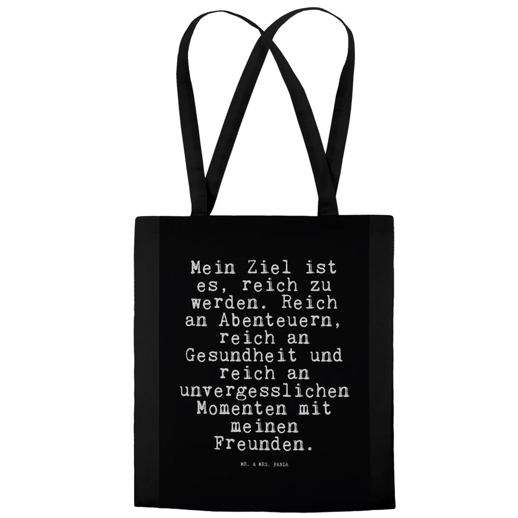 Tote bag Mein Ziel ist es,... cotton bag, pouch, bag, cloth bag, shoulder bag, shopping bag, shopper, Carrier bag, jute bag, saying, sayings, funny, wisdom, quotes, Sayings Proverbs Wisdom Quotes Funny Wisdom Words
