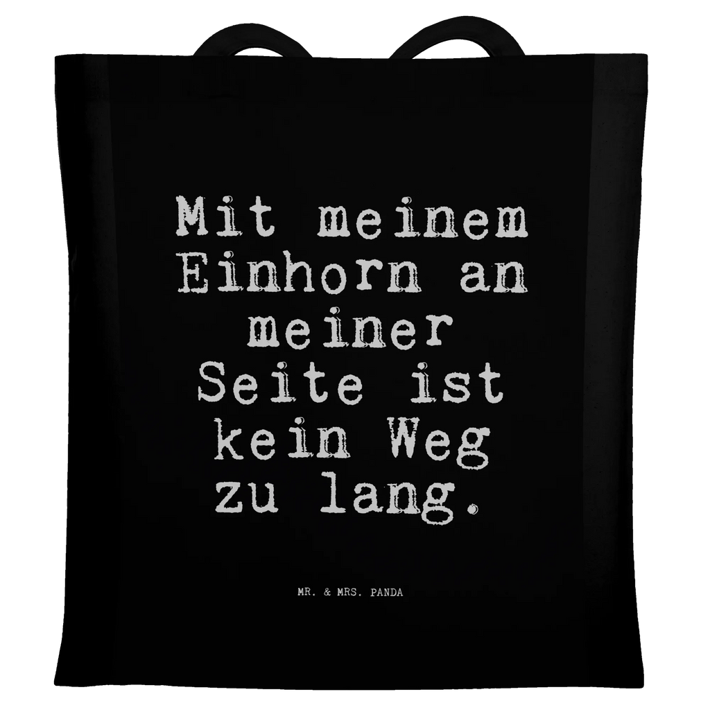 Tragetasche Sprüche und Zitate Mit meinem Einhorn an meiner Seite ist kein Weg zu lang. Beuteltasche, Umhängetasche, Shopper, Beutel, Schultertasche, Stoffbeutel, Badetasche, Jutetasche, Strandtasche, Einkaufstüte, Tragetasche, Jutebeutel, Stofftasche, Tasche, Laptoptasche, Einkaufstasche, Spruch, Sprüche, lustige Sprüche, Weisheiten, Zitate, Spruch Geschenke, Spruch Sprüche Weisheiten Zitate Lustig Weisheit Worte