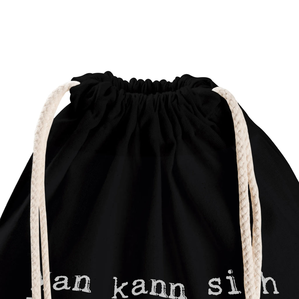 Drawstring bag Man kann sich den... jute bag, sports bag, gym bag, carrier bag, hipster, bag, saying, sayings, funny, wisdom, quotes, Sayings Proverbs Wisdom Quotes Funny Wisdom Words