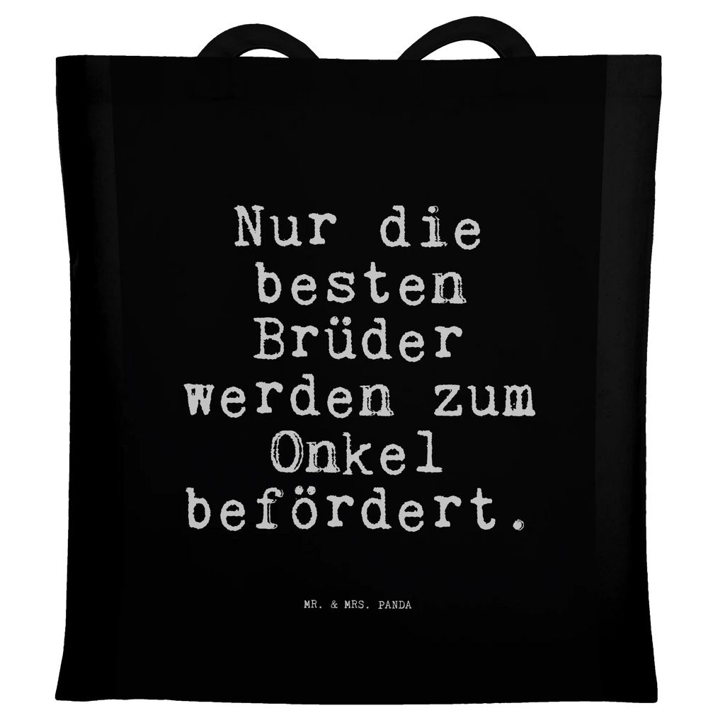 Tote bag Nur die besten Brüder... pouch, cotton bag, shopping bag, cloth bag, shoulder bag, jute bag, shopper, Carrier bag, bag, saying, sayings, funny, wisdom, quotes, Sayings Proverbs Wisdom Quotes Funny Wisdom Words