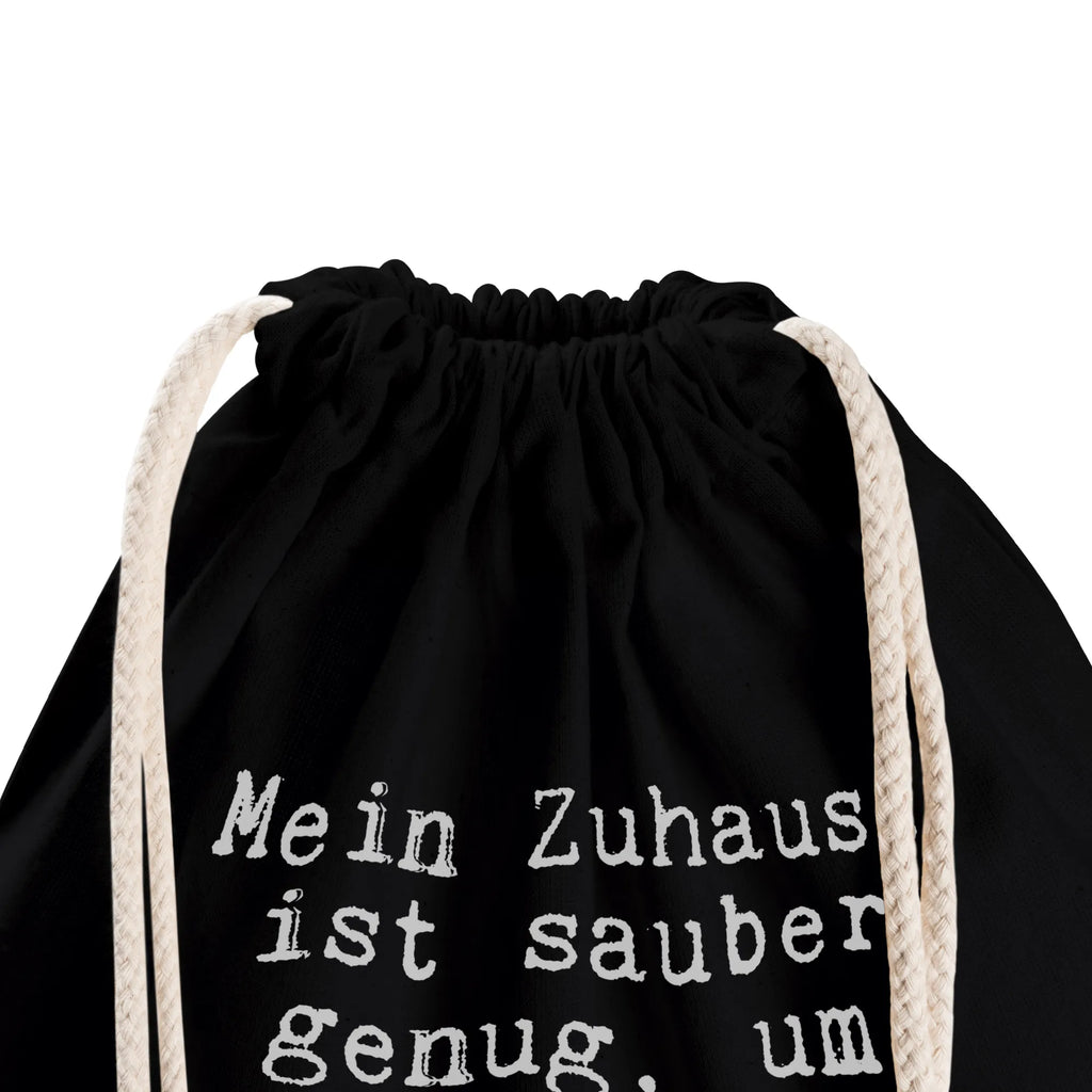 Sportbeutel Mein Zuhause ist sauber... Gymbag, Turnbeutel Mit Motiv, Sportbeutel Nachhaltig, Turnbeutel, Sportbeutel Faltbar, Sportbeutel Für Erwachsene, Sportbeutel Jungen, Sportbeutel Outdoor, Sportbeutel Training, Sportbeutel Geschenkidee, Turnbeutel Kinder, Sportbeutel Kindergarten, Sportbeutel Für Freizeit, Sportbeutel Bunt, Sportbeutel Mit Reißverschluss, Sportbeutel Schwarz, Sportbeutel Herren, Sportbeutel Damen, Sportbeutel Weiß, Sportbeutel Mit Kordelzug, Sportbeutel Aus Polyester, Sportbeutel Wasserabweisend, Sportbeutel Leicht, Öko Sportbeutel, Sportbeutel Kita, Sportbeutel Klein, Sportbeutel Schule, Sportbeutel Groß, Sportbeutel Set, Sportbeutel, Sportbeutel Fitness, Turnbeutel Mit Kordel, Sportbeutel Bedruckt, Sportrucksack, Sportbeutel Für Sport, Sportbeutel Für Kinder, Sportbeutel Mädchen, Sportbeutel Aus Baumwolle, Sportbeutel Waschbar, Turnbeutel Schule, Sportbeutel Mit Fach, Spruch, Sprüche, lustige Sprüche, Weisheiten, Zitate, Spruch Geschenke, Spruch Sprüche Weisheiten Zitate Lustig Weisheit Worte