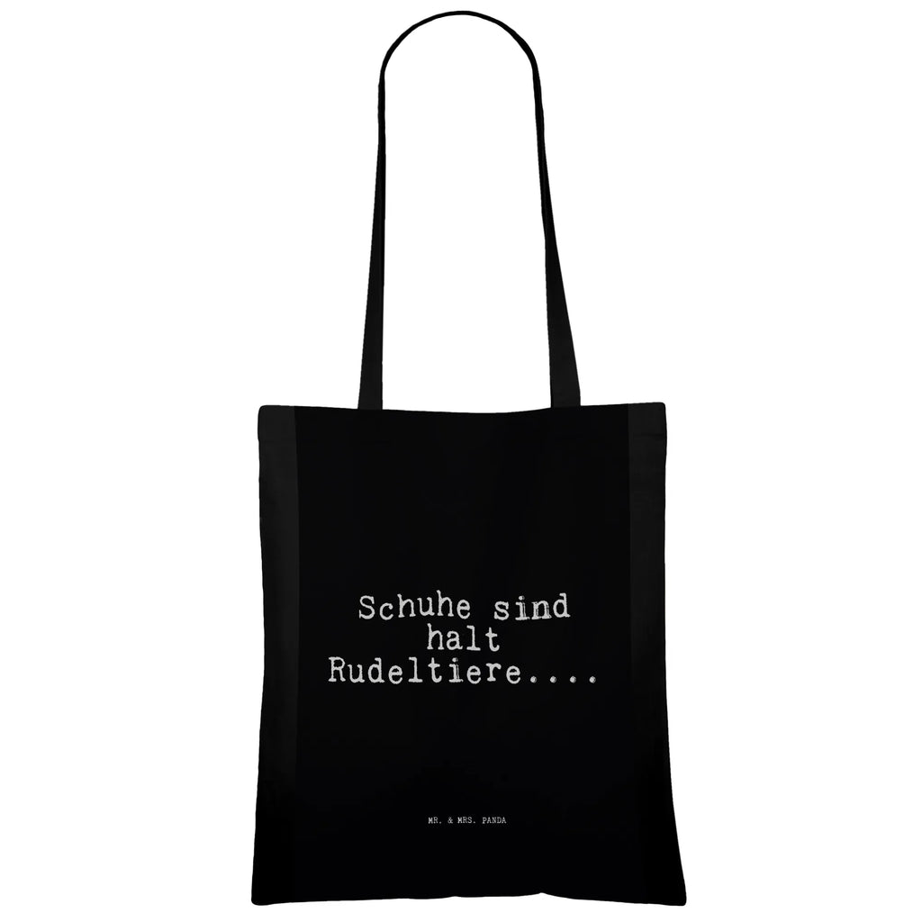 Tote bag Schuhe sind halt Rudeltiere....... cotton bag, bag, jute bag, shopper, Carrier bag, cloth bag, pouch, shopping bag, shoulder bag, saying, sayings, funny, wisdom, quotes, Sayings Proverbs Wisdom Quotes Funny Wisdom Words