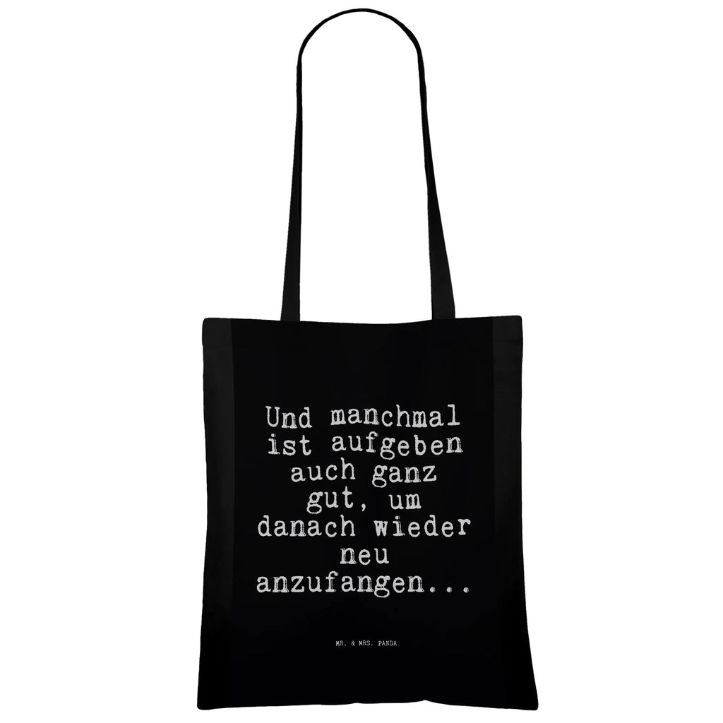 Tragetasche Und manchmal ist aufgeben... Beuteltasche, Jutebeutel, Jutetasche, Strandtasche, Laptoptasche, Schultertasche, Stoffbeutel, Stofftasche, Einkaufstasche, Beutel, Badetasche, Tasche, Umhängetasche, Einkaufstüte, Shopper, Tragetasche, Spruch, Sprüche, lustige Sprüche, Weisheiten, Zitate, Spruch Geschenke, Spruch Sprüche Weisheiten Zitate Lustig Weisheit Worte