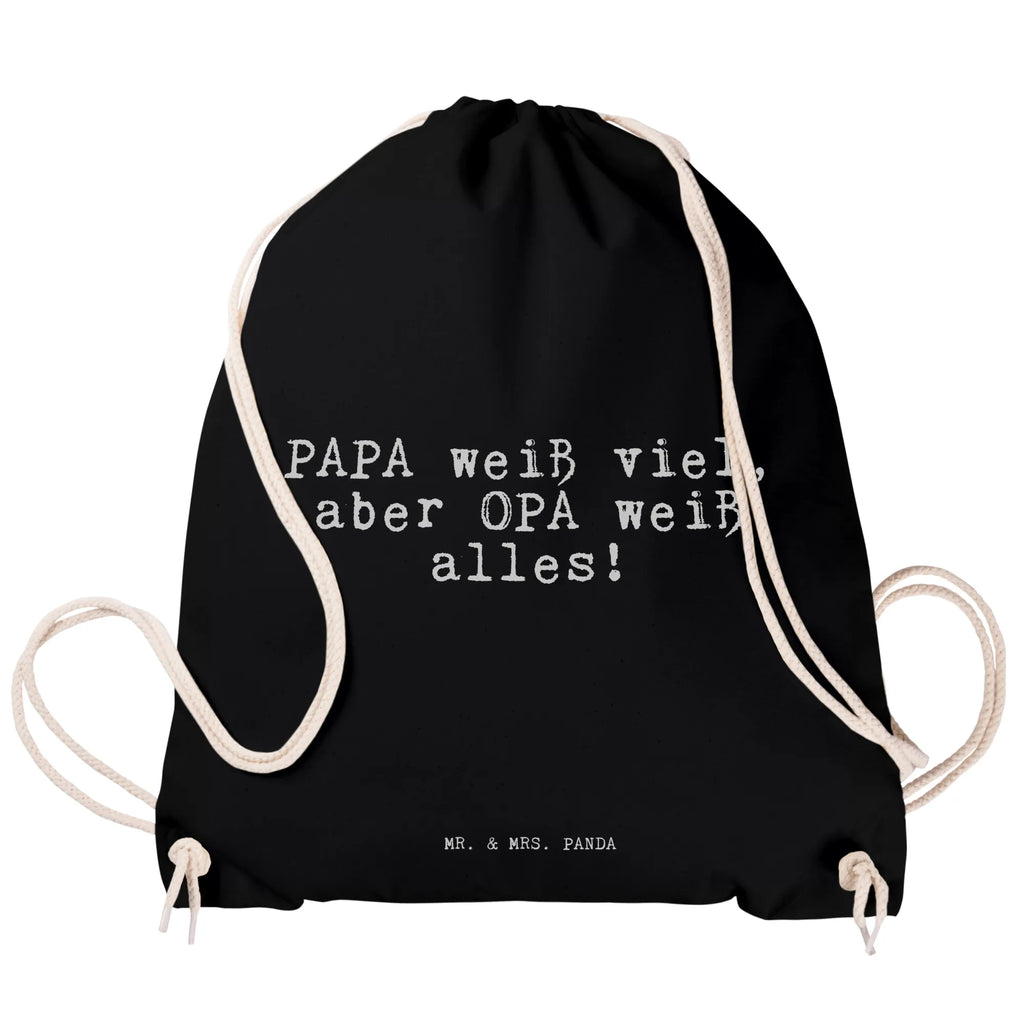 Drawstring bag PAPA weiß viel, aber... gym bag, carrier bag, hipster, sports bag, bag, jute bag, saying, sayings, funny, wisdom, quotes, Sayings Proverbs Wisdom Quotes Funny Wisdom Words