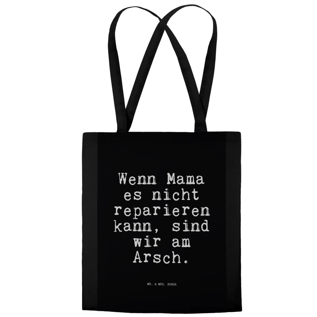 Tragetasche Wenn Mama es nicht... Stofftasche, Tragetasche, Jutebeutel, Einkaufstüte, Schultertasche, Einkaufstasche, Tasche, Beuteltasche, Badetasche, Strandtasche, Shopper, Stoffbeutel, Jutetasche, Umhängetasche, Beutel, Laptoptasche, Spruch, Sprüche, lustige Sprüche, Weisheiten, Zitate, Spruch Geschenke, Spruch Sprüche Weisheiten Zitate Lustig Weisheit Worte