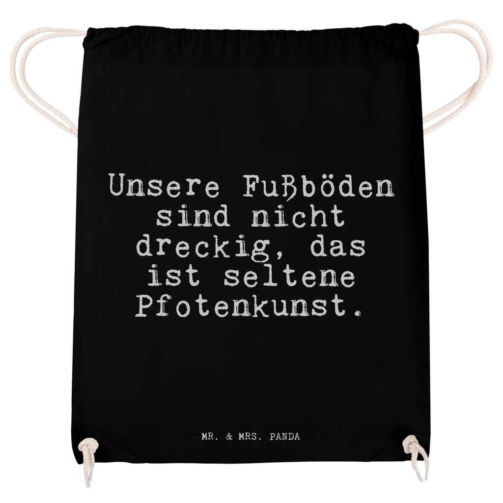 Drawstring bag Unsere Fußböden sind nicht... sports bag, gym bag, bag, jute bag, hipster, carrier bag, saying, sayings, funny, wisdom, quotes, Sayings Proverbs Wisdom Quotes Funny Wisdom Words