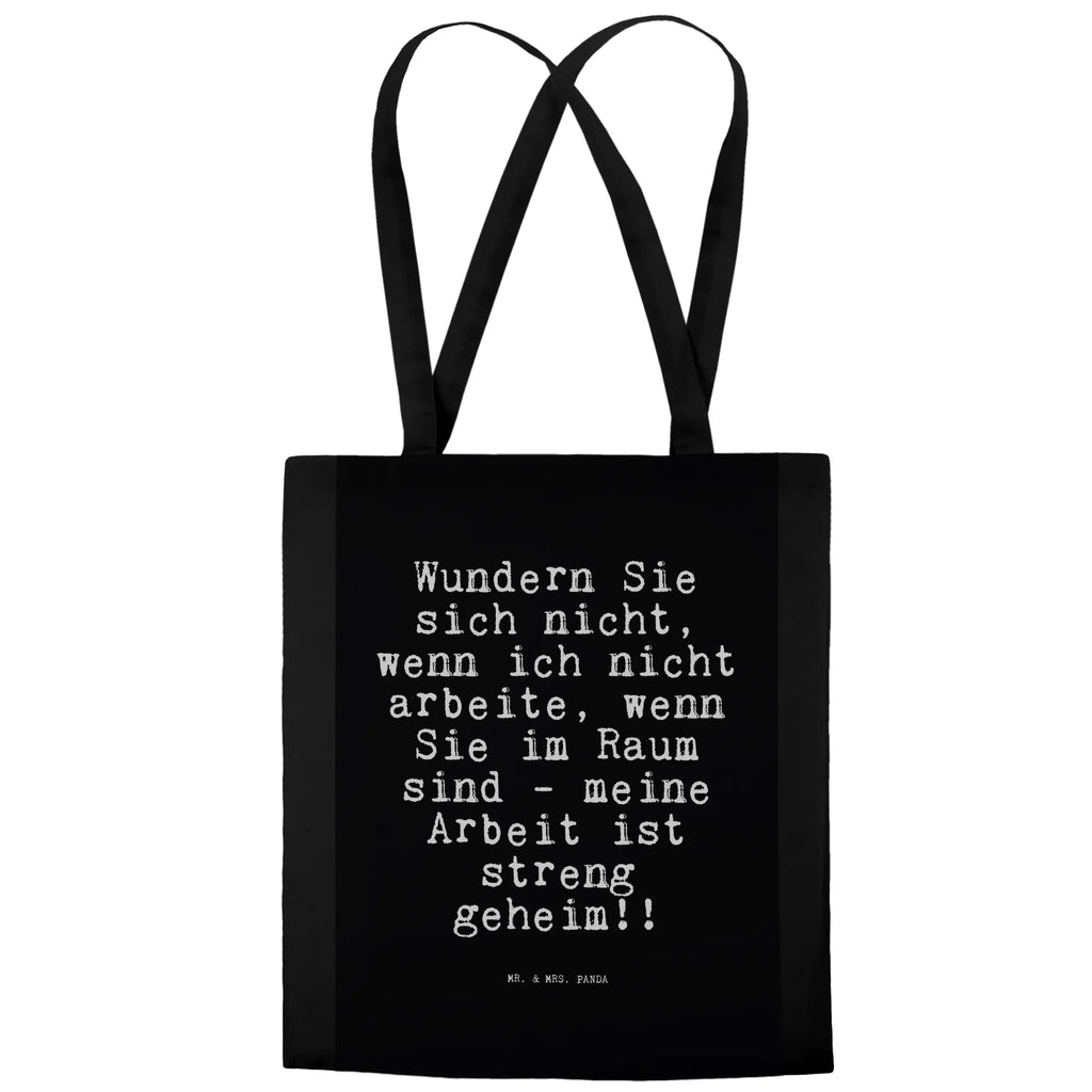 Tote bag Wundern Sie sich nicht,... jute bag, bag, Carrier bag, shopping bag, cotton bag, pouch, shopper, cloth bag, shoulder bag, saying, sayings, funny, wisdom, quotes, Sayings Proverbs Wisdom Quotes Funny Wisdom Words
