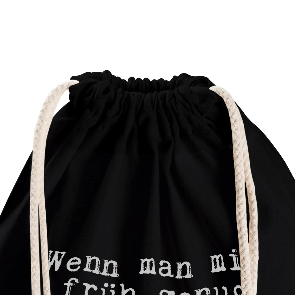 Sportbeutel "Wenn man mir früh genug Bescheid sagt, bin ich auch spontan...." Spruch Sprüche Weisheiten Zitate Lustig Weisheit Worte Turnbeutel, Beutel, Sporttasche, Tasche, Stoffbeutel Spontan, Freundin, Freund, Spruch, Geschenk Spruch, Sprüche, lustig, Weisheiten, Zitate