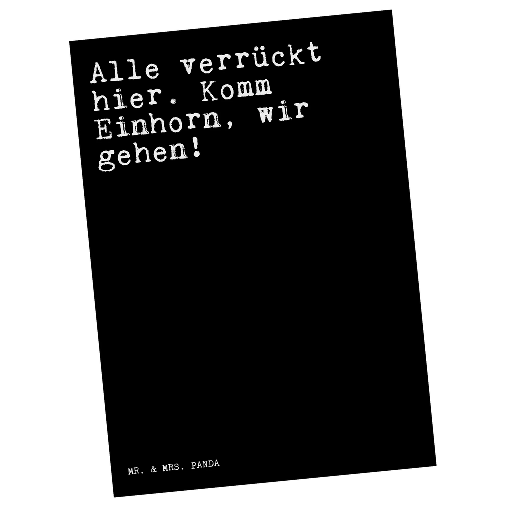 Postkarte Alle verrückt hier. Komm... Grußkarte, Designkarte, Ansichtskarten, Motivkarte, Postkarten, bildkarte, einzelkarte, Kunstkarten, spruchkarte, kunstkarte, Postkarte, Fotokarte, Ansichtskarte, Sprüche, Lustige Sprüche, Weisheiten, Zitate, Spruch, Spruch Geschenke, Spruch Sprüche Weisheiten Zitate Lustig Weisheit Worte