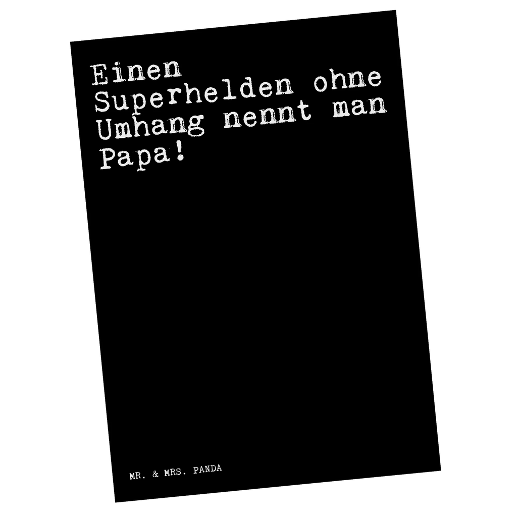 Postcard Einen Superhelden ohne Umhang... gift card, Postcard, invitation card, card, paper, gift, postcards, invitation, letter, saying, sayings, funny, wisdom, quotes, Sayings Proverbs Wisdom Quotes Funny Wisdom Words