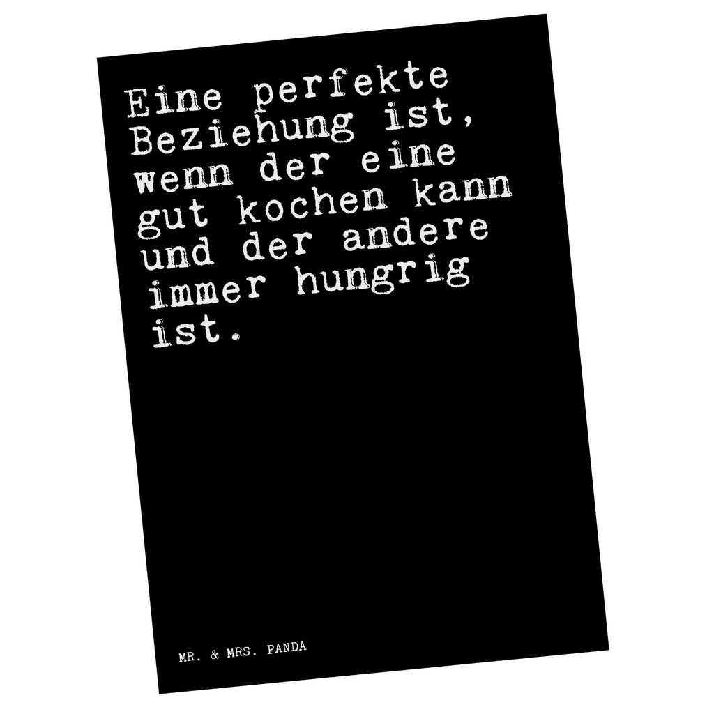 Postcard Eine perfekte Beziehung ist,... letter, card, gift, gift card, postcards, invitation, paper, Postcard, invitation card, saying, sayings, funny, wisdom, quotes, Sayings Proverbs Wisdom Quotes Funny Wisdom Words