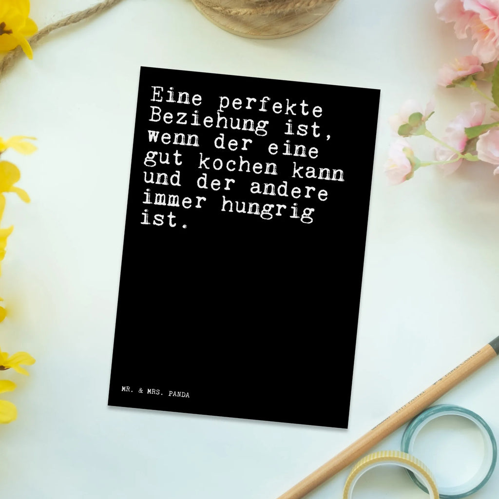Postcard Eine perfekte Beziehung ist,... letter, card, gift, gift card, postcards, invitation, paper, Postcard, invitation card, saying, sayings, funny, wisdom, quotes, Sayings Proverbs Wisdom Quotes Funny Wisdom Words
