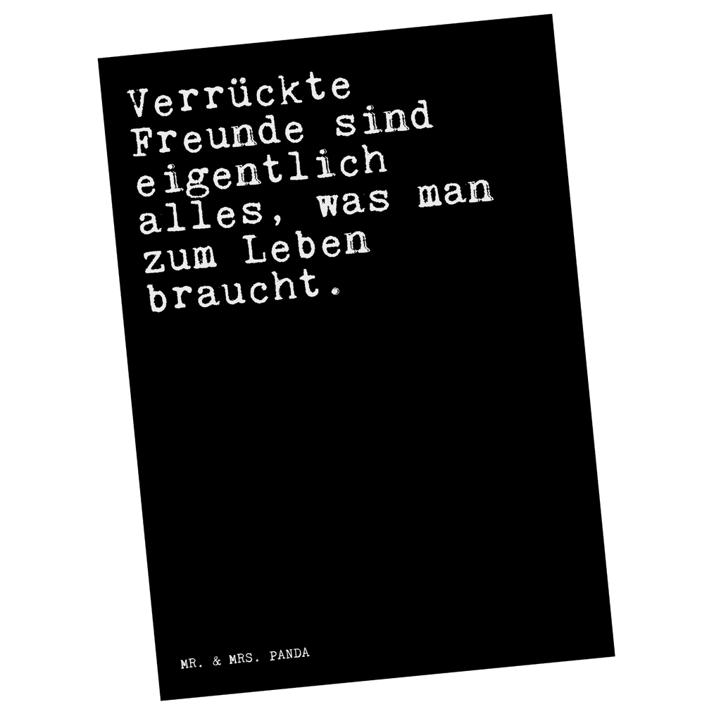 Postcard Verrückte Freunde sind eigentlich... gift card, card, gift, paper, letter, invitation card, Postcard, postcards, invitation, saying, sayings, funny, wisdom, quotes, Sayings Proverbs Wisdom Quotes Funny Wisdom Words