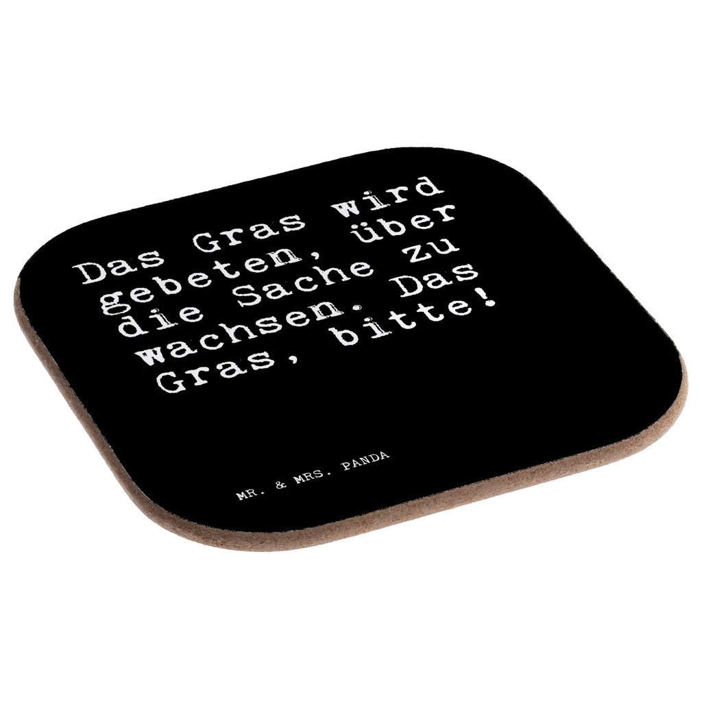 Square coaster Das Gras wird gebeten,... presents, gift, gifts, party, Coasters, breakfast, glass coasters, saying, sayings, funny, wisdom, quotes, Sayings Proverbs Wisdom Quotes Funny Wisdom Words