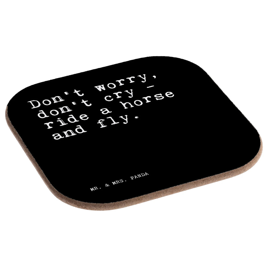 Untersetzer Don't worry, don't cry... Getränkeuntersetzer, Glasuntersetzer, Untersetzer für Gläser, Untersetzer Gläser, Tassen Untersetzer, Holzuntersetzer, Untersetzer, Untersetzer Design, Bierdeckel, Korkuntersetzer, Untersetzer Holz, Untersetzer aus Holz, Spruch, Sprüche, lustige Sprüche, Weisheiten, Zitate, Spruch Geschenke, Spruch Sprüche Weisheiten Zitate Lustig Weisheit Worte