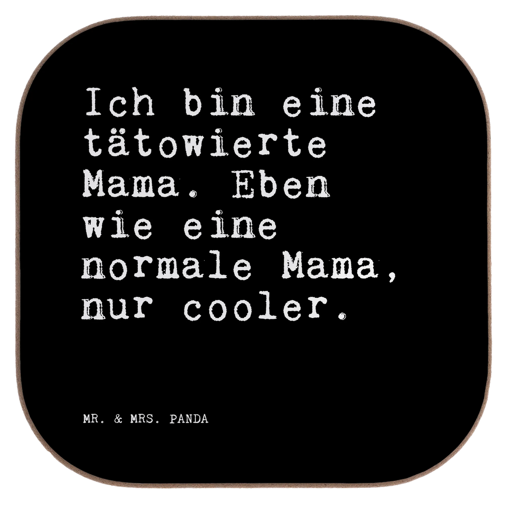Podkładka Ich bin eine tätowierte... Tassen Untersetzer, Untersetzer für Gläser, Korkuntersetzer, Holzuntersetzer, Glasuntersetzer, Untersetzer Holz, Untersetzer Gläser, Untersetzer Design, Getränkeuntersetzer, Untersetzer, Untersetzer aus Holz, Bierdeckel, Spruch, Sprüche, lustige Sprüche, Weisheiten, Zitate, Spruch Geschenke, Spruch Sprüche Weisheiten Zitate Lustig Weisheit Worte