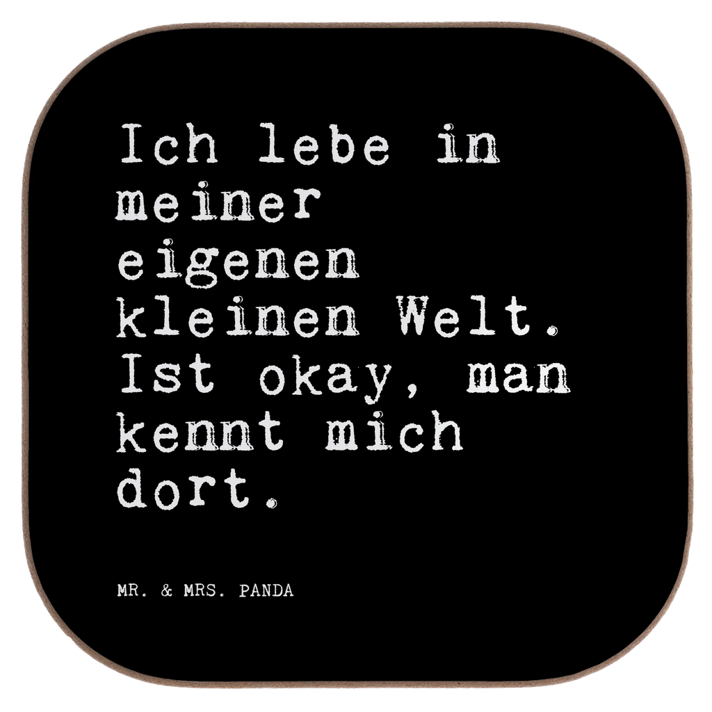 Quadratische Untersetzer Sprüche und Zitate Ich lebe in meiner eigenen kleinen Welt. Ist okay, man kennt mich dort. Flaschenuntersetzer, weinflaschenuntersetzer, Tassen Untersetzer, Tassenuntersetzer, Design Untersetzer, Untersetzer Kaffee, Kaffeeuntersetzer, eckiger untersetzer, esstisch untersetzer, deko untersetzer, Untersetzer Quadratisch, schutzuntersetzer, party untersetzer, unterleger, gläseruntersetzer, Untersetzer Tasse, Tischschoner, hartfaser untersetzer, bieruntersetzer, weinuntersetzer, Holzuntersetzer, Untersetzer Tee, garten untersetzer, Baruntersetzer, Quadratischer Untersetzer, Teeuntersetzer, Becheruntersetzer, Untersetzer Glas, Untersetzer, Coaster, Untersetzer für Gläser, Getränkeuntersetzer, Untersetzer Gläser, weinglasuntersetzer, Glasuntersetzer, bar untersetzer, grill untersetzer, hartfaseruntersetzer, Tischuntersetzer, Sprüche, Lustige Sprüche, Weisheiten, Zitate, Spruch, Spruch Geschenke, Spruch Sprüche Weisheiten Zitate Lustig Weisheit Worte