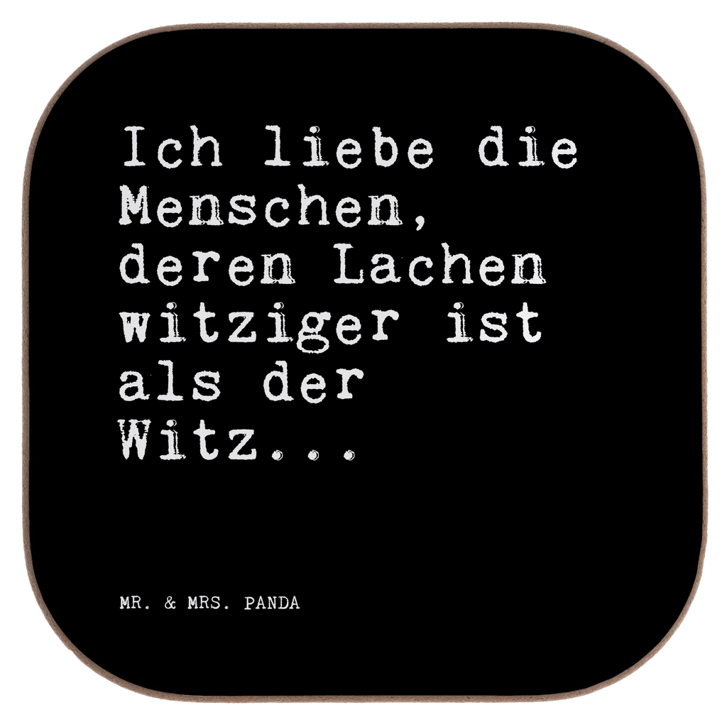 Quadratische Untersetzer Sprüche und Zitate Ich liebe die Menschen, deren Lachen witziger ist als der Witz... weinglasuntersetzer, hartfaser untersetzer, Untersetzer Gläser, weinuntersetzer, Untersetzer Tee, Getränkeuntersetzer, Untersetzer Glas, Untersetzer Kaffee, Kaffeeuntersetzer, Flaschenuntersetzer, Untersetzer Tasse, Glasuntersetzer, Teeuntersetzer, Becheruntersetzer, Tassen Untersetzer, Untersetzer für Gläser, Tassenuntersetzer, bieruntersetzer, gläseruntersetzer, Untersetzer, weinflaschenuntersetzer, Tischuntersetzer, hartfaseruntersetzer, Sprüche, Lustige Sprüche, Weisheiten, Zitate, Spruch, Spruch Geschenke, Spruch Sprüche Weisheiten Zitate Lustig Weisheit Worte
