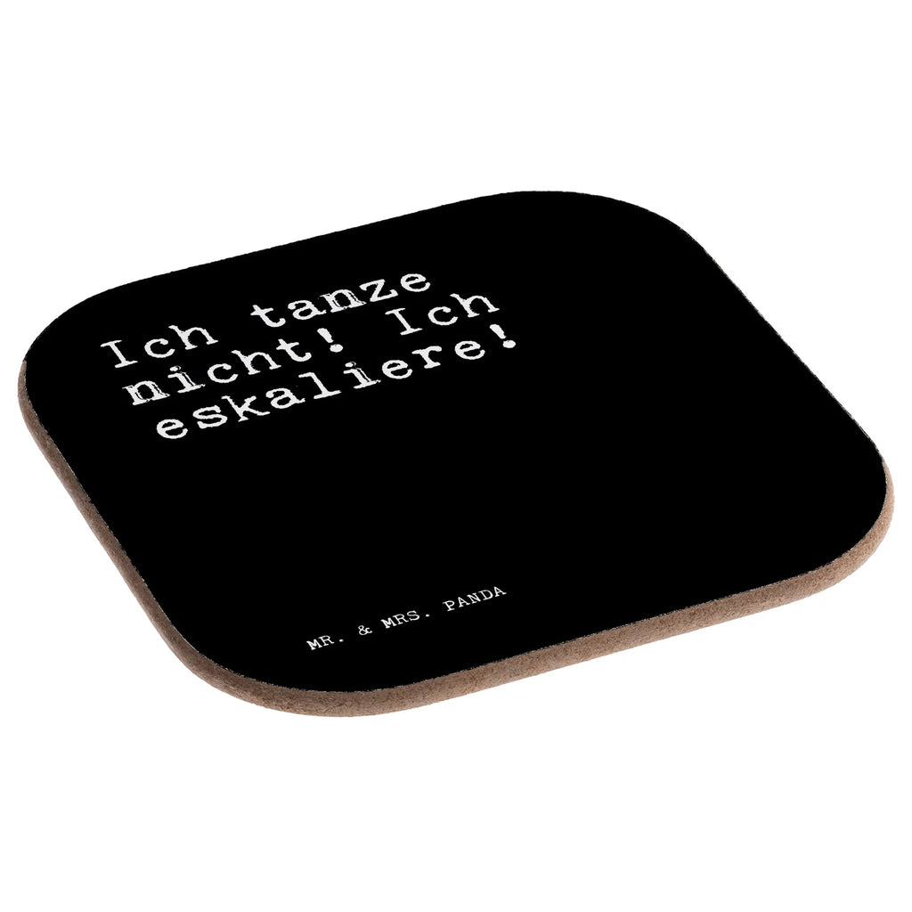 Quadratische Untersetzer Sprüche und Zitate Ich tanze nicht! Ich eskaliere! Glasuntersetzer, Korkuntersetzer, Untersetzer, Getränkeuntersetzer, Holzuntersetzer, Untersetzer für Gläser, Tassen Untersetzer, Untersetzer aus Holz, Untersetzer Gläser, Bierdeckel, Untersetzer Design, Untersetzer Holz, Spruch, Sprüche, lustige Sprüche, Weisheiten, Zitate, Spruch Geschenke, Spruch Sprüche Weisheiten Zitate Lustig Weisheit Worte