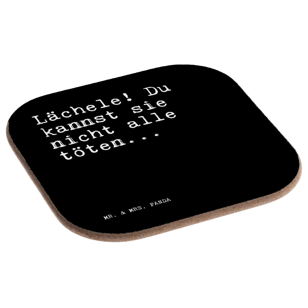 Square coaster Lächele! Du kannst sie... gifts, party, glass coasters, gift, breakfast, Coasters, presents, saying, sayings, funny, wisdom, quotes, Sayings Proverbs Wisdom Quotes Funny Wisdom Words