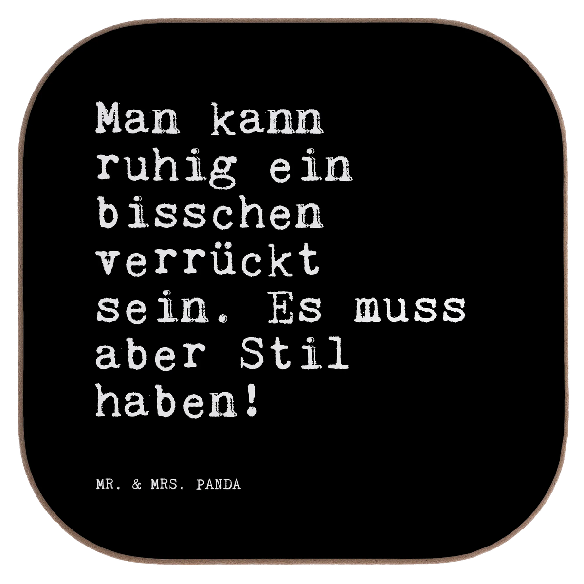 Square coaster Man kann ruhig ein... Tischuntersetzer, Coaster, party untersetzer, Untersetzer Quadratisch, grill untersetzer, Untersetzer Kaffee, weinuntersetzer, Untersetzer für Gläser, Kaffeeuntersetzer, hartfaser untersetzer, Tassenuntersetzer, gläseruntersetzer, Flaschenuntersetzer, weinglasuntersetzer, Untersetzer Tasse, Design Untersetzer, Becheruntersetzer, Tassen Untersetzer, Quadratischer Untersetzer, Untersetzer Tee, garten untersetzer, schutzuntersetzer, Untersetzer Gläser, Holzuntersetzer, weinflaschenuntersetzer, Tischschoner, Untersetzer Glas, bar untersetzer, hartfaseruntersetzer, eckiger untersetzer, unterleger, Teeuntersetzer, Baruntersetzer, Getränkeuntersetzer, bieruntersetzer, Sprüche, Lustige Sprüche, Weisheiten, Zitate, Spruch, Spruch Geschenke, Spruch Sprüche Weisheiten Zitate Lustig Weisheit Worte