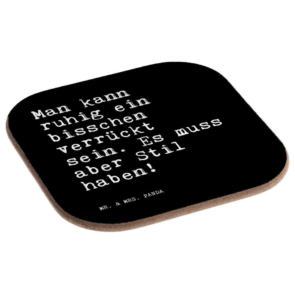 Square coaster Man kann ruhig ein... party, presents, Coasters, gift, gifts, breakfast, glass coasters, saying, sayings, funny, wisdom, quotes, Sayings Proverbs Wisdom Quotes Funny Wisdom Words