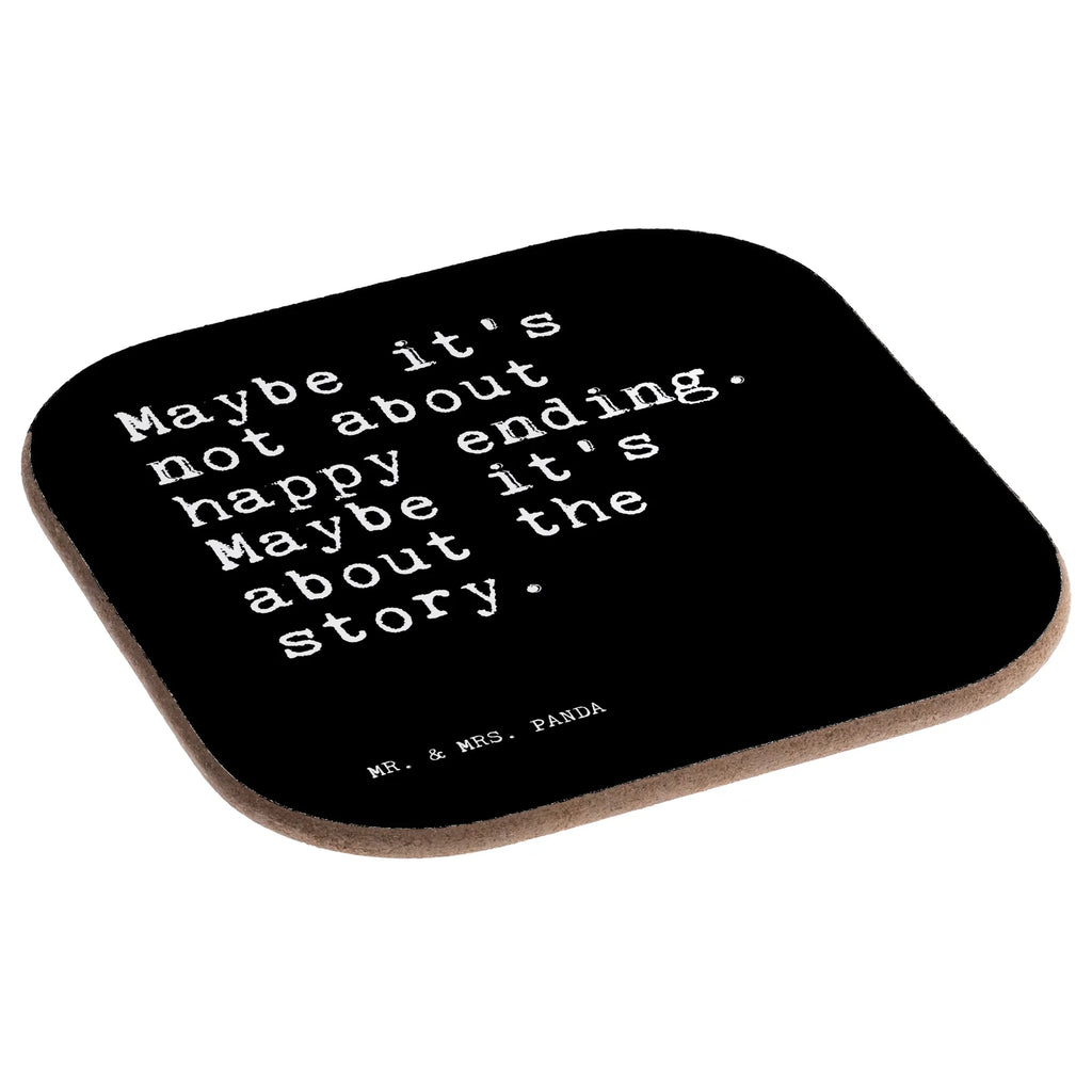 Square coaster Maybe it's not about... breakfast, gift, party, glass coasters, Coasters, presents, gifts, saying, sayings, funny, wisdom, quotes, Sayings Proverbs Wisdom Quotes Funny Wisdom Words