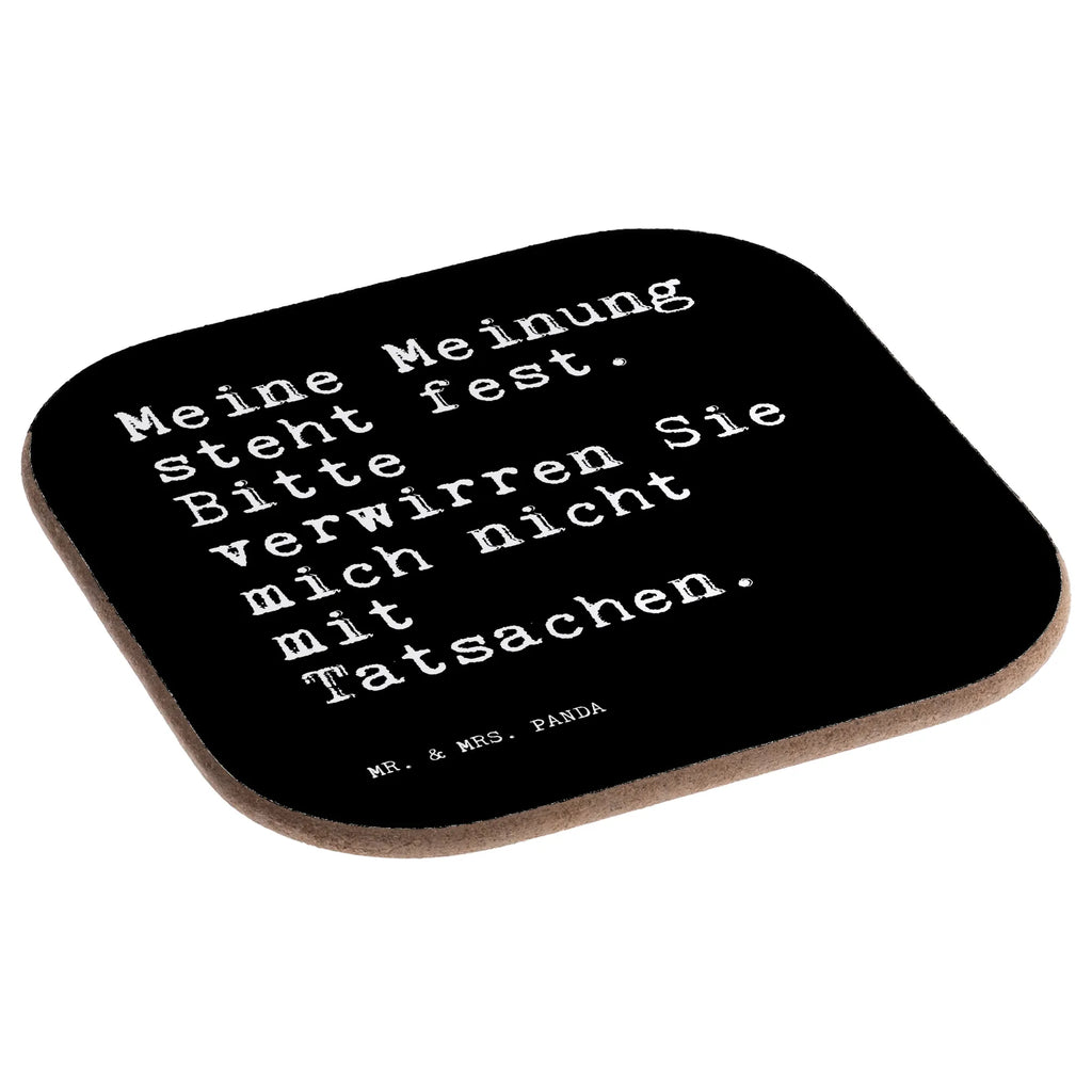 Quadratische Untersetzer Sprüche und Zitate Meine Meinung steht fest. Bitte verwirren Sie mich nicht mit Tatsachen. Untersetzer, Untersetzer Design, Untersetzer aus Holz, Holzuntersetzer, Untersetzer für Gläser, Untersetzer Holz, Glasuntersetzer, Untersetzer Gläser, Tassen Untersetzer, Getränkeuntersetzer, Bierdeckel, Korkuntersetzer, Spruch, Sprüche, lustige Sprüche, Weisheiten, Zitate, Spruch Geschenke, Spruch Sprüche Weisheiten Zitate Lustig Weisheit Worte