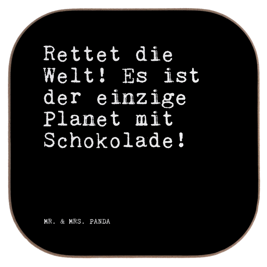 Quadratische Untersetzer Sprüche und Zitate Rettet die Welt! Es ist der einzige Planet mit Schokolade! Untersetzer aus Holz, Untersetzer Design, Untersetzer Holz, Getränkeuntersetzer, Untersetzer, Glasuntersetzer, Bierdeckel, Untersetzer für Gläser, Tassen Untersetzer, Untersetzer Gläser, Korkuntersetzer, Holzuntersetzer, Spruch, Sprüche, lustige Sprüche, Weisheiten, Zitate, Spruch Geschenke, Spruch Sprüche Weisheiten Zitate Lustig Weisheit Worte