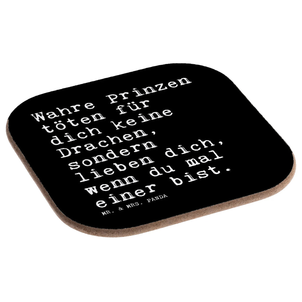 Quadratische Untersetzer Sprüche und Zitate Wahre Prinzen töten für dich keine Drachen, sondern lieben dich, wenn du mal einer bist. Glasuntersetzer, Untersetzer aus Holz, Korkuntersetzer, Holzuntersetzer, Untersetzer für Gläser, Untersetzer, Untersetzer Design, Tassen Untersetzer, Untersetzer Holz, Bierdeckel, Getränkeuntersetzer, Untersetzer Gläser, Spruch, Sprüche, lustige Sprüche, Weisheiten, Zitate, Spruch Geschenke, Spruch Sprüche Weisheiten Zitate Lustig Weisheit Worte