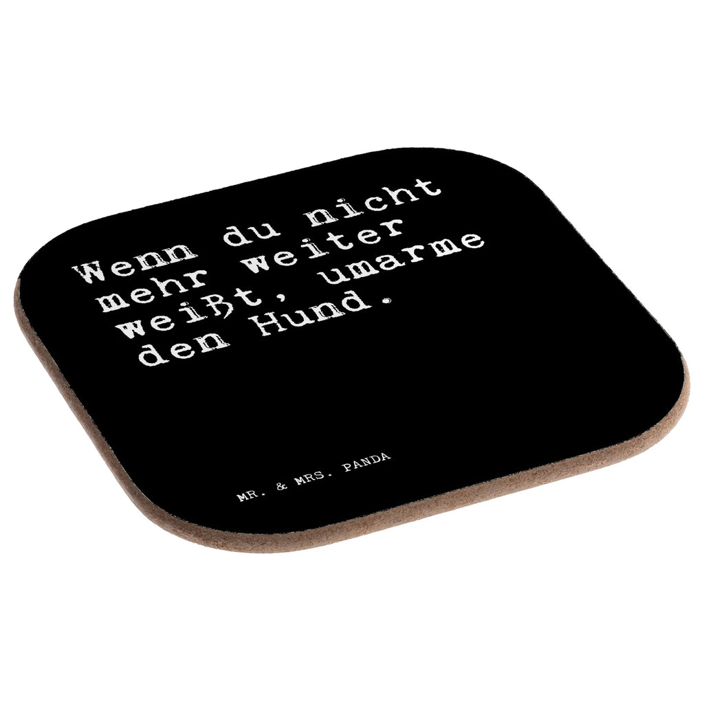 Square coaster Wenn du nicht mehr... Coasters, presents, breakfast, party, gift, gifts, glass coasters, saying, sayings, funny, wisdom, quotes, Sayings Proverbs Wisdom Quotes Funny Wisdom Words