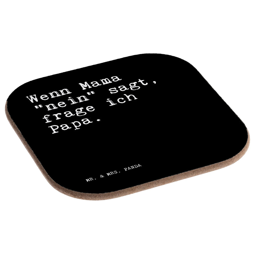Quadratische Untersetzer Sprüche und Zitate Wenn Mama "nein" sagt, frage ich Papa. grill untersetzer, Untersetzer Quadratisch, Getränkeuntersetzer, gläseruntersetzer, eckiger untersetzer, Tassen Untersetzer, Holzuntersetzer, Untersetzer für Gläser, Flaschenuntersetzer, hartfaseruntersetzer, esstisch untersetzer, deko untersetzer, hartfaser untersetzer, party untersetzer, Design Untersetzer, Untersetzer Kaffee, Untersetzer Glas, Kaffeeuntersetzer, Teeuntersetzer, weinuntersetzer, weinflaschenuntersetzer, weinglasuntersetzer, Becheruntersetzer, schutzuntersetzer, Baruntersetzer, Untersetzer Tasse, Tischschoner, Glasuntersetzer, bieruntersetzer, Coaster, Tassenuntersetzer, bar untersetzer, garten untersetzer, Untersetzer Gläser, Untersetzer, Untersetzer Tee, unterleger, Tischuntersetzer, Quadratischer Untersetzer, Sprüche, Lustige Sprüche, Weisheiten, Zitate, Spruch, Spruch Geschenke, Spruch Sprüche Weisheiten Zitate Lustig Weisheit Worte