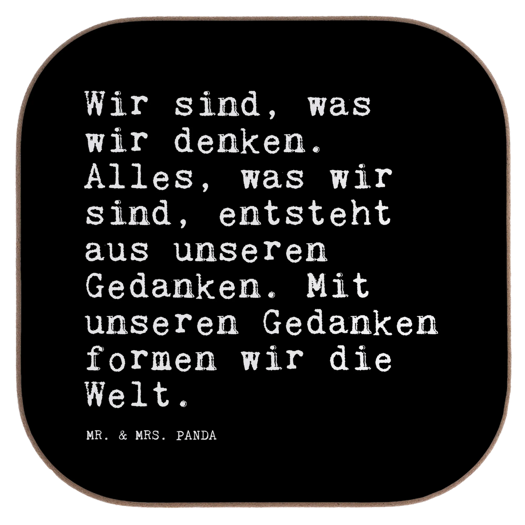 Podkładka Wir sind, was wir... Przysłowie, przysłowia, zabawne przysłowia, mądrości, cytaty, prezenty z przysłowiami