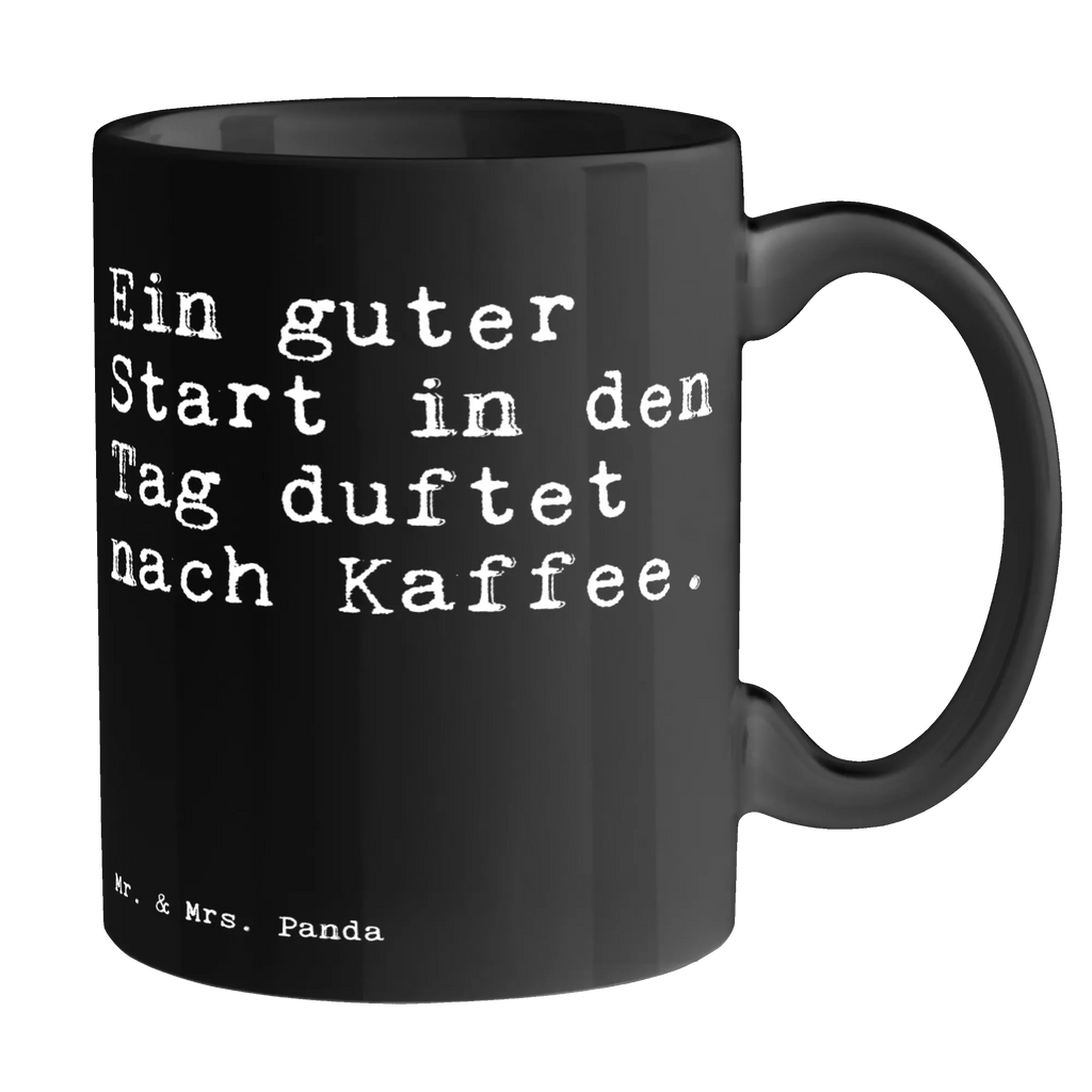 Kubek Ein guter Start in... Tasse mit Zitaten, Keramiktasse, Tasse, Teetasse, Geschenktasse, Porzellantasse, Kaffeetasse, Bürotasse, Tasse mit Motiven, Spruch, Sprüche, lustige Sprüche, Weisheiten, Zitate, Spruch Geschenke, Spruch Sprüche Weisheiten Zitate Lustig Weisheit Worte
