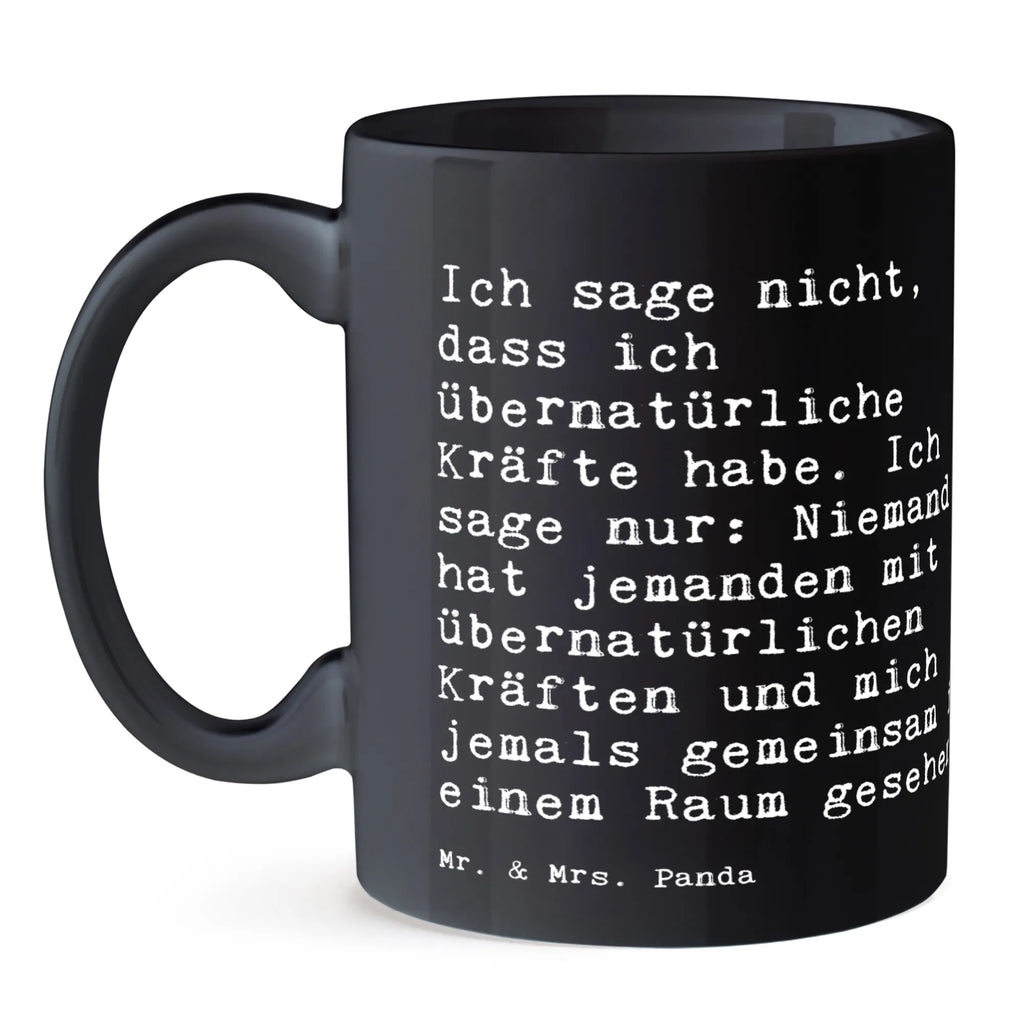 Tasse Sprüche und Zitate Ich sage nicht, dass ich Superman bin. Ich sage nur: Niemand hat Superman und mich jemals gemeinsam in einem Raum gesehen. Teetasse, Porzellantasse, Keramiktasse, Bürotasse, Tasse mit Zitaten, Kaffeetasse, Tasse mit Motiven, Tasse, Geschenktasse, Spruch, Sprüche, lustige Sprüche, Weisheiten, Zitate, Spruch Geschenke, Spruch Sprüche Weisheiten Zitate Lustig Weisheit Worte