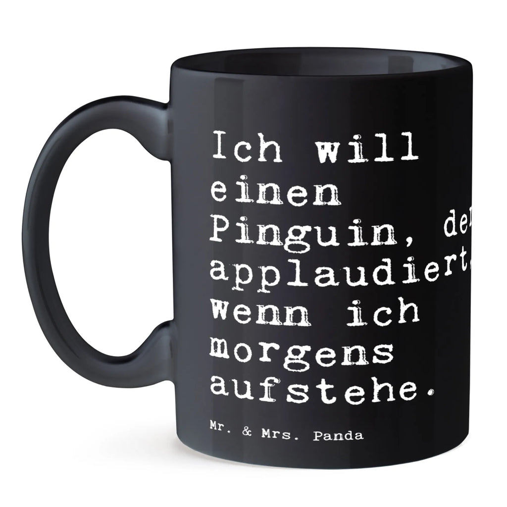 Kubek Ich will einen Pinguin,... schöne tasse, haferl, Teebecher, statement tasse, Teepott, Motivtasse, tasse für kaffee, Henkeltasse, Designtasse, Frühstückstasse, Bedruckte Tasse, Keramikbecher, Dekotasse, Trinkbecher, Tasse mit Spruch, Kakaotasse, kaffeetasse bedruckt, hochwertige tasse, Frühstücksbecher, Kaffeetasse, Pott, Geschenktasse, Trinktasse, Tasse mit Motiv, tasse für büro, Becher, Coffee Mug, Bürotasse, heißgetränkebecher, Kaffeepott, Kaffeebecher, milchkaffeetasse, design tasse, Henkelbecher, kaffeebecher keramik, Tasse, Bürobecher, Keramiktasse, Teetasse, Mug, Sprüchetasse, kaffeetasse keramik, kaffeebecher bedruckt, Sprüche, Lustige Sprüche, Weisheiten, Zitate, Spruch, Spruch Geschenke, Spruch Sprüche Weisheiten Zitate Lustig Weisheit Worte